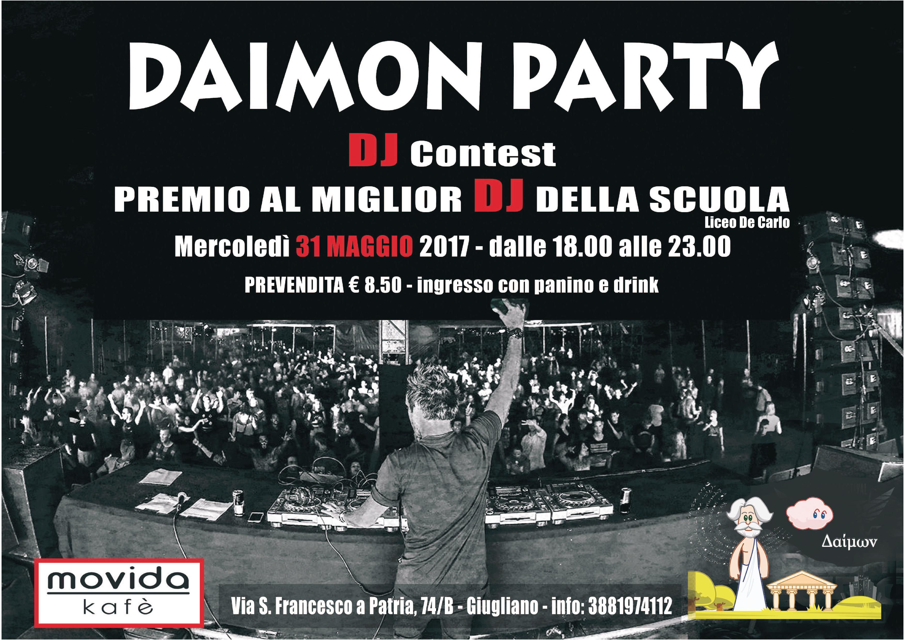 DAIMON PARTY DJ CONTEST Liceo De Carlo Giugliano
