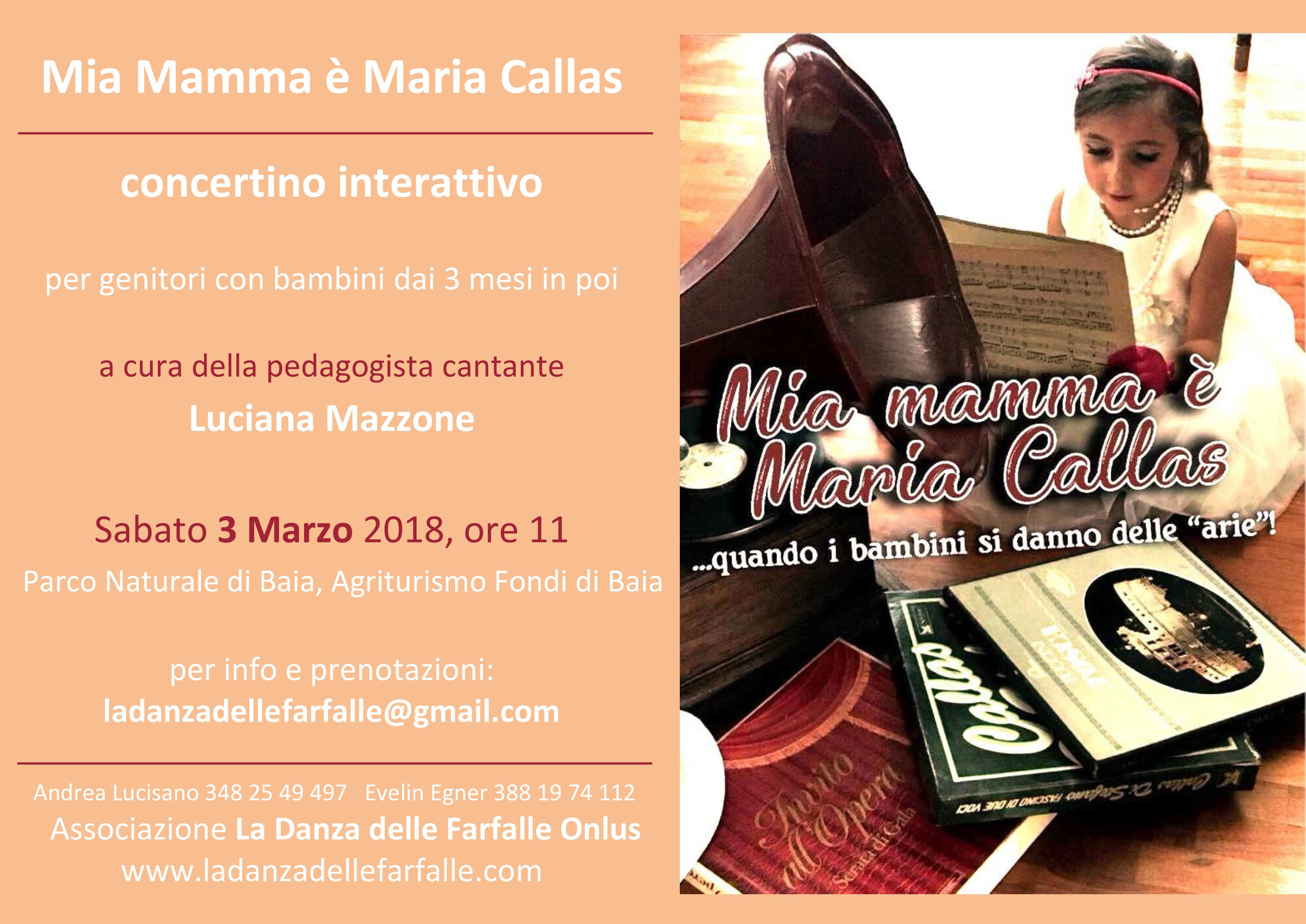 Evento Mia Mamma è Maria Callas Luciana Mazzone Ass La Danza delle Farfalle Onlus