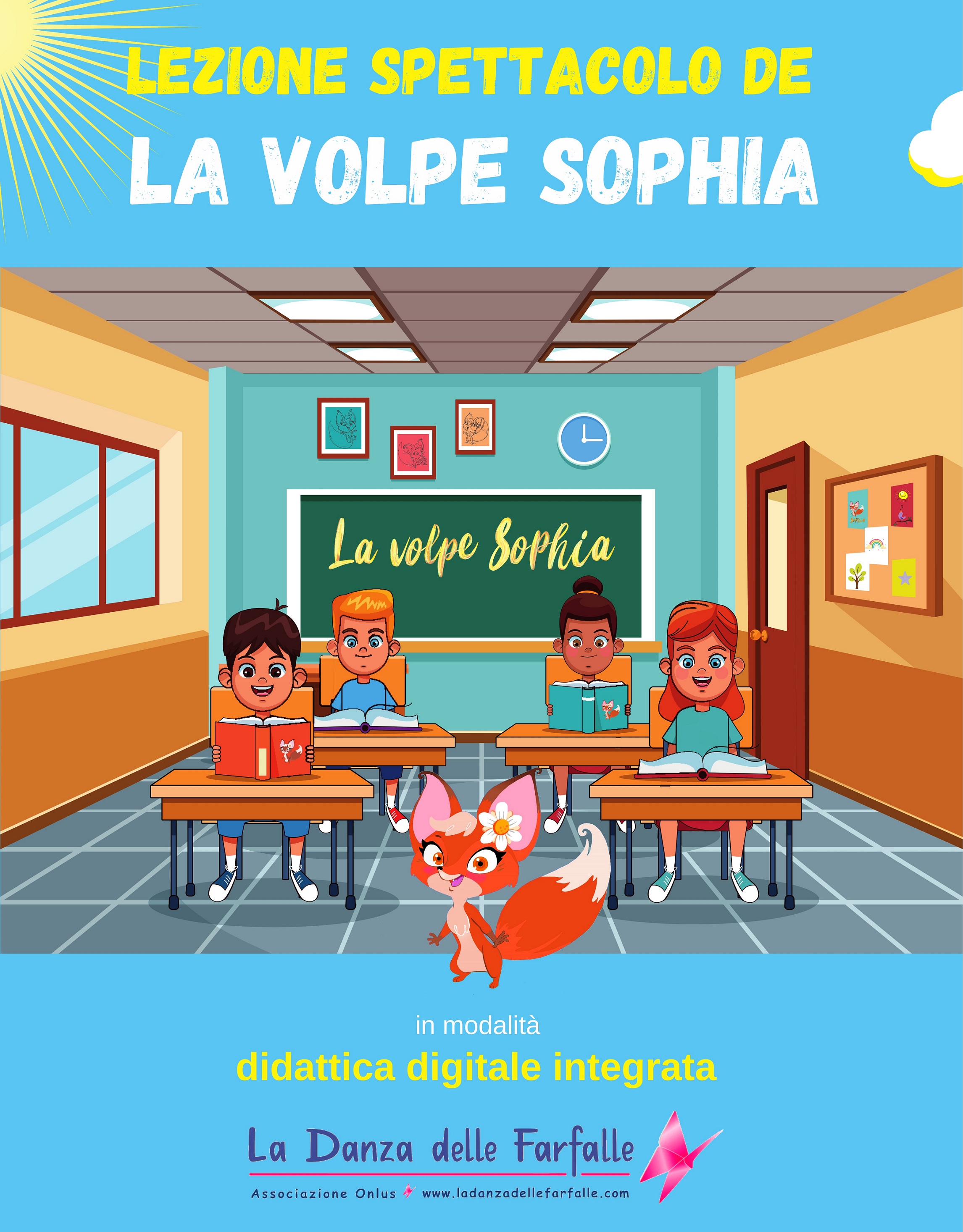 Lezione spettacolo de La volpe Sophia in modalità DDI La Danza delle Farfalle Ass soc sito